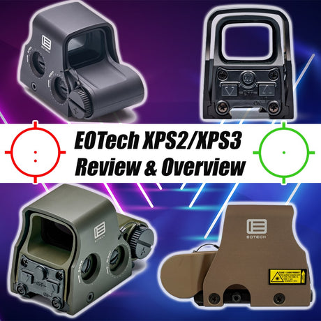 EOTech XPS2/XPS3 Review & Overview
