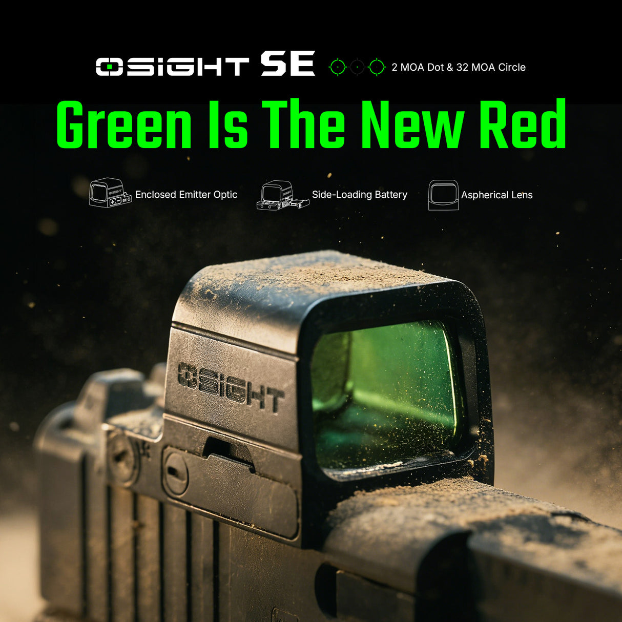 Osight SE Enclosed Green MRS Reticle 2 MOA Dot + 32 MOA Circle, Side Battery, RMSc Footprint