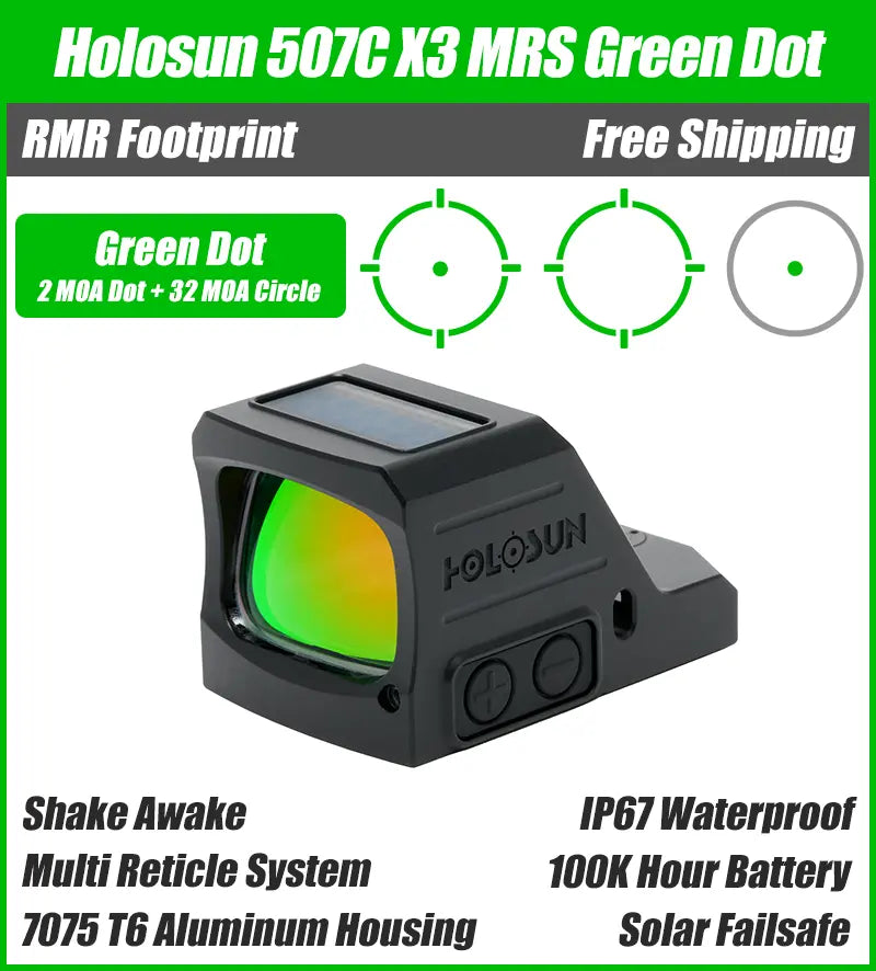 Holosun 507C X3, 32 MOA Ring & 2 MOA Green Dot, RMR Footprint, MRS Reticle, Side Battery, Solar Failsafe - 507C-X3-GR-MRS