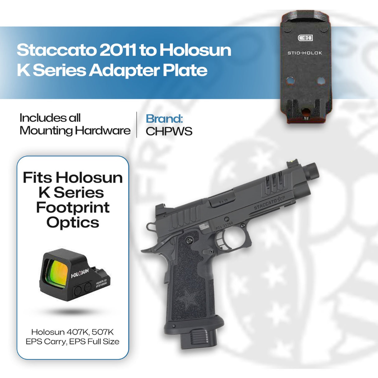 Staccato 2011 to Holosun 407K/507K/EPS/EPS Carry Adapter Plate - CHPWS - STID-HOLOk