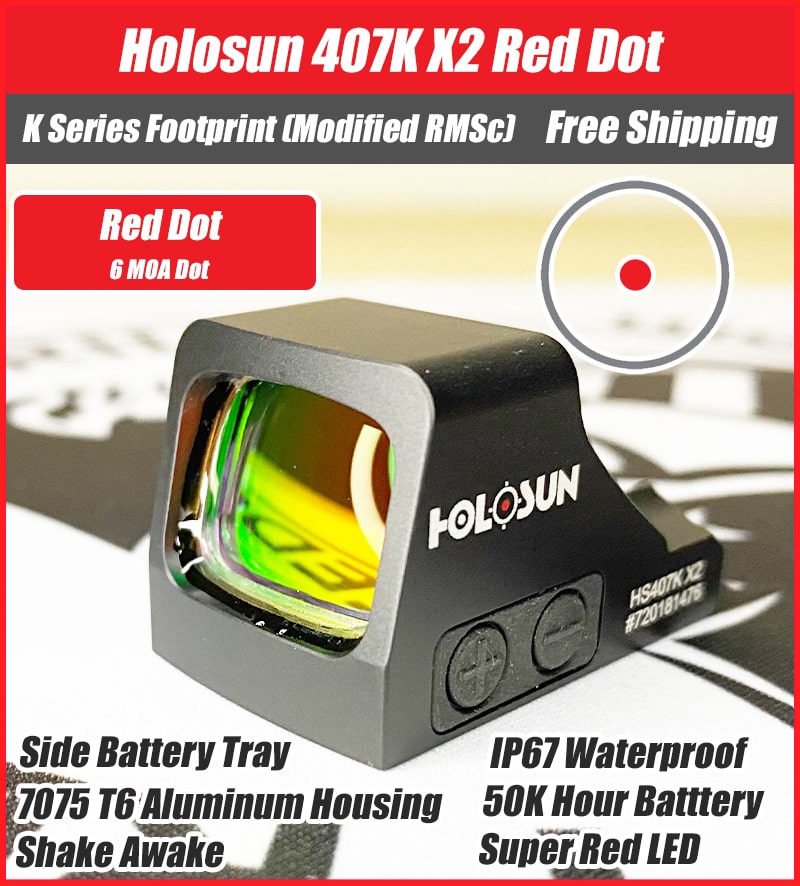 Holosun 407K X2 Red Dot, 6 MOA, K Series Footprint (Modified RMSc), Side Battery - HS407K-X2