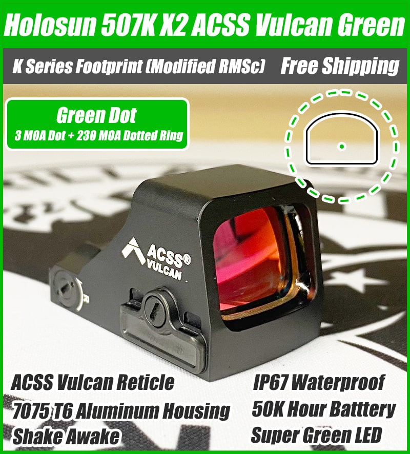 Holosun 507K X2 Green Dot ACSS Vulcan Reticle, K Series Footprint (Modified RMSc),- HE507K-GR-X2-ACSS