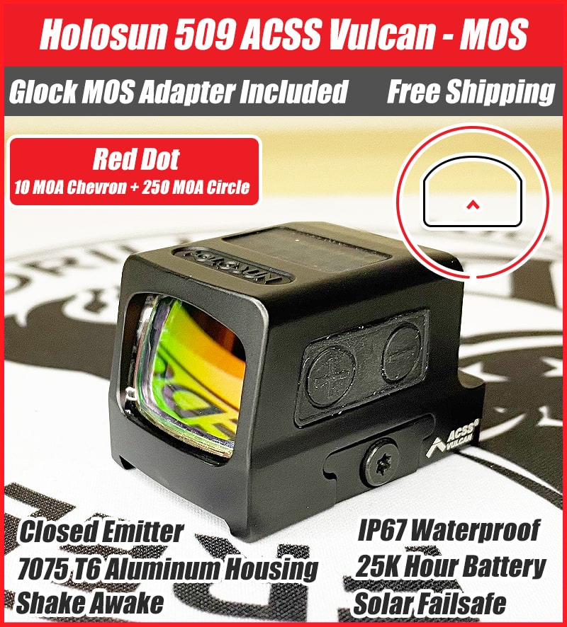 Holosun 509 ACSS Vulcan Red Dot w/ Glock MOS Mounting Plate, Fits Glock MOS Slide (not 43X/48) - HE509-RD-ACSS-M