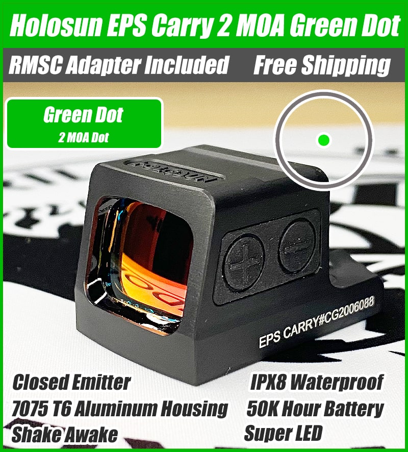 Holosun EPS Carry 2 MOA Green Dot Side Battery, K Series Footprint (Modified RMSc), RMSc Adapter Plate Included - EPS-CARRY-GR-2
