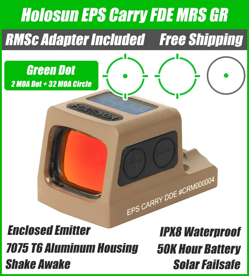 Holosun EPS Carry FDE - MRS Reticle - Red/Green Dot Reflex Sight - Modified RMSc (K Series) Footprint