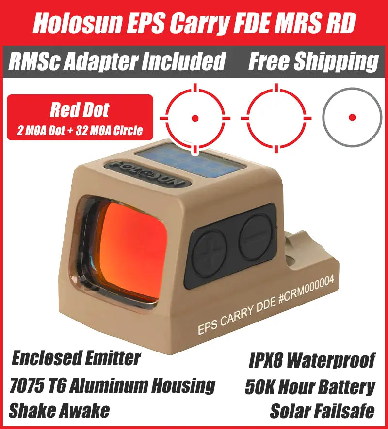 Holosun EPS Carry FDE - MRS Reticle - Red/Green Dot Reflex Sight - Modified RMSc (K Series) Footprint