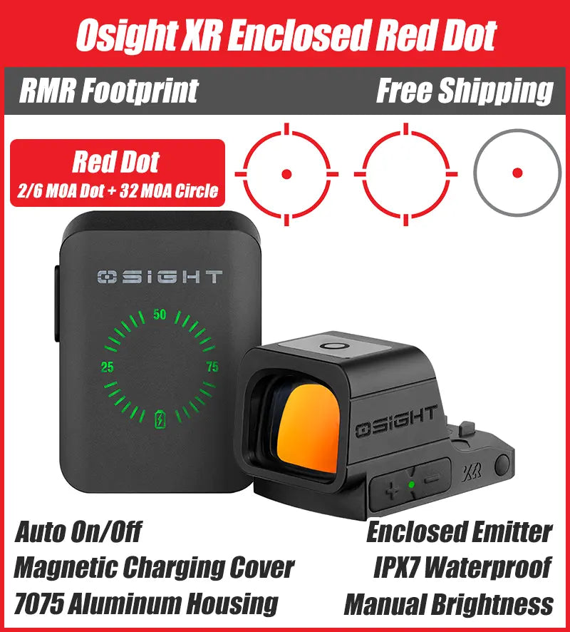 Osight XR Enclosed Red Dot Sight, RMR Footprint, 2/6+32 MOA Multi-Reticle System
