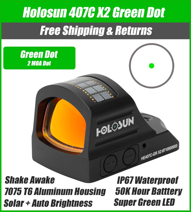 Holosun 407C X2 2 MOA Green Dot, RMR Footprint, Side Battery, Solar Failsafe - HE407C-GR-X2