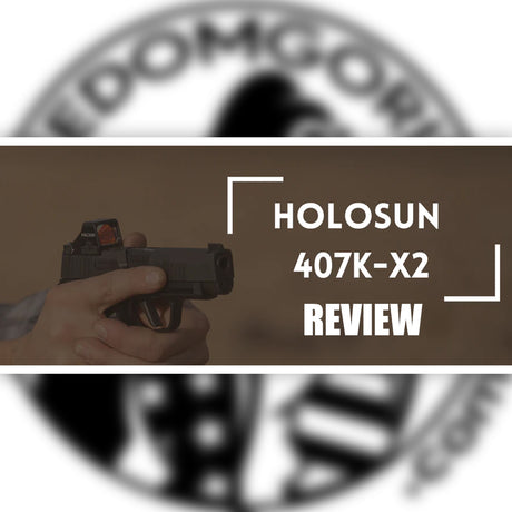 Holosun 407k-X2 Overview