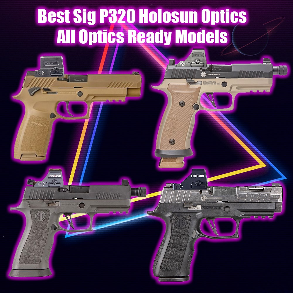 Best Holosun Red Dot Sights for the Sig Sauer P320, M17, M18 + How to –  Freedom Gorilla