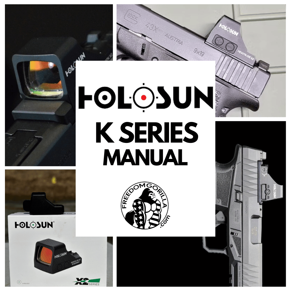 Holosun K Series Manual Explained – Freedom Gorilla