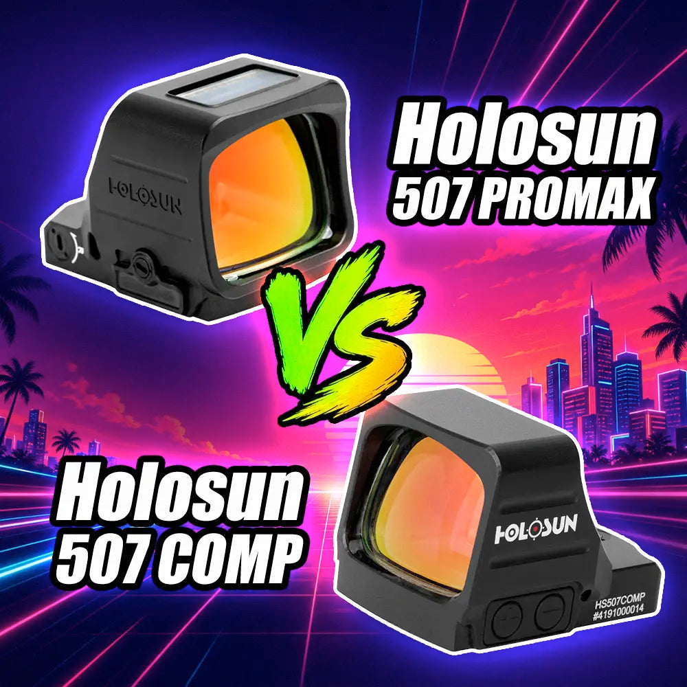 Holosun 507 PROMAX vs. 507 COMP: Which Competition Pistol Optic Is Right for You?