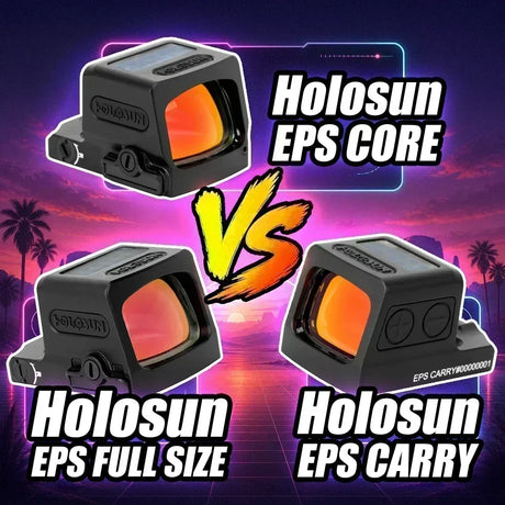 Holosun EPS CORE vs. EPS vs. EPS Carry: What’s the Difference?