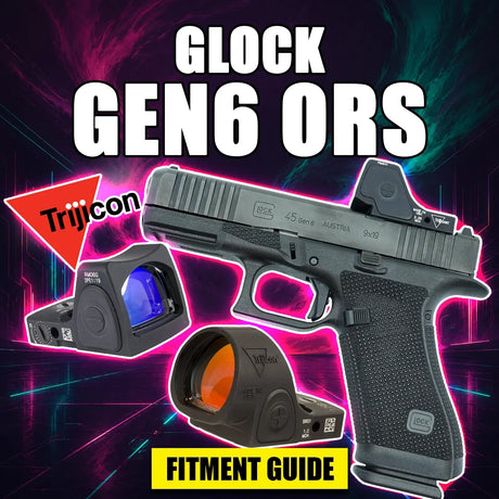 6 Trijicon Red Dots That Fit the Glock Gen6 ORS - Fitment Guide