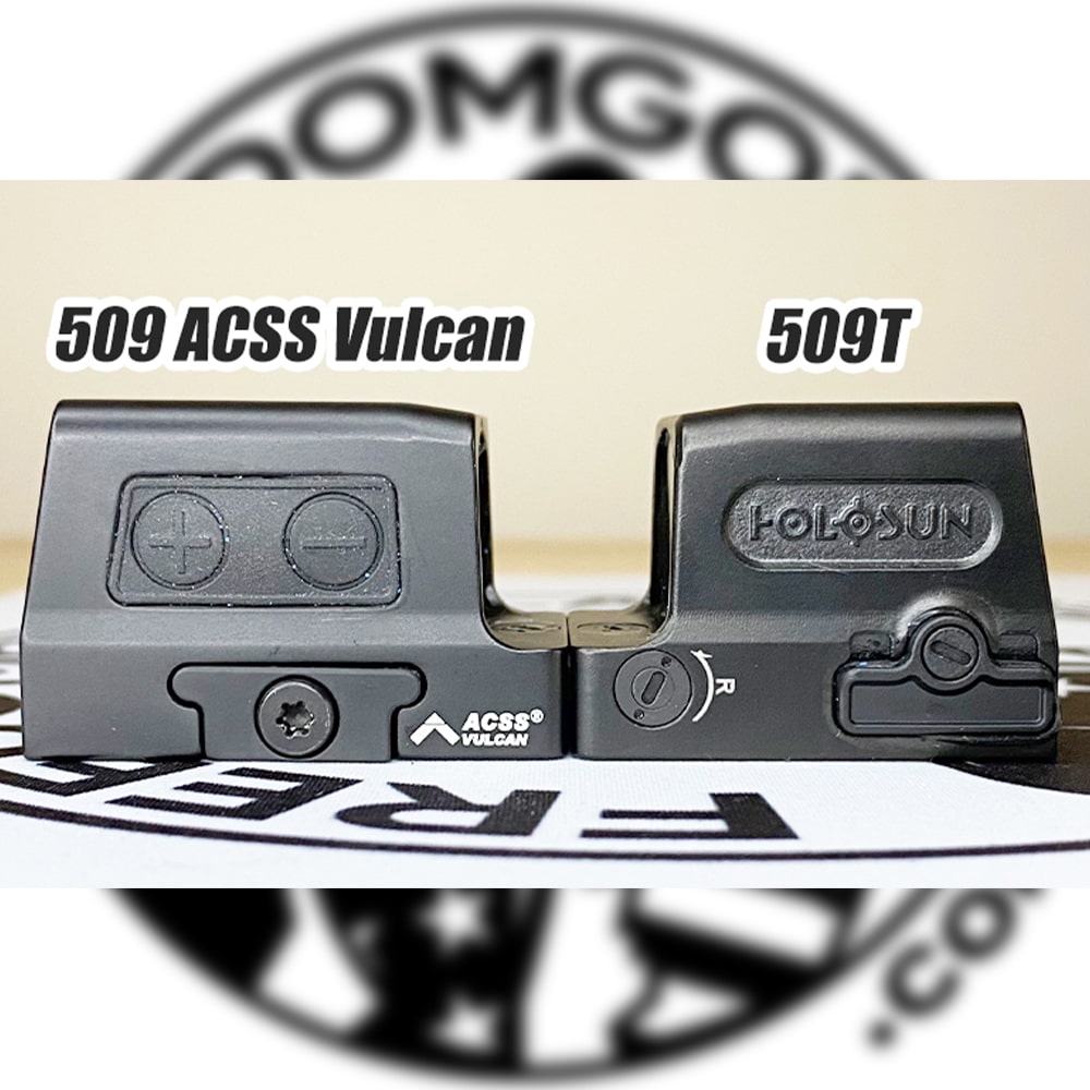 Holosun 509T vs 509 ACSS Vulcan - Difference and Similarities