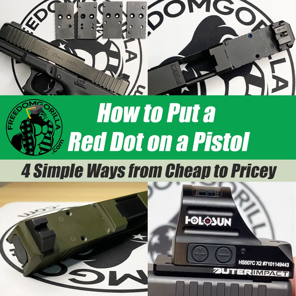 4 Ways to Put a Red Dot Sight on Your Pistol