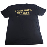 Freedom Gorilla "Train More, Say Less" Short Sleeve Tee