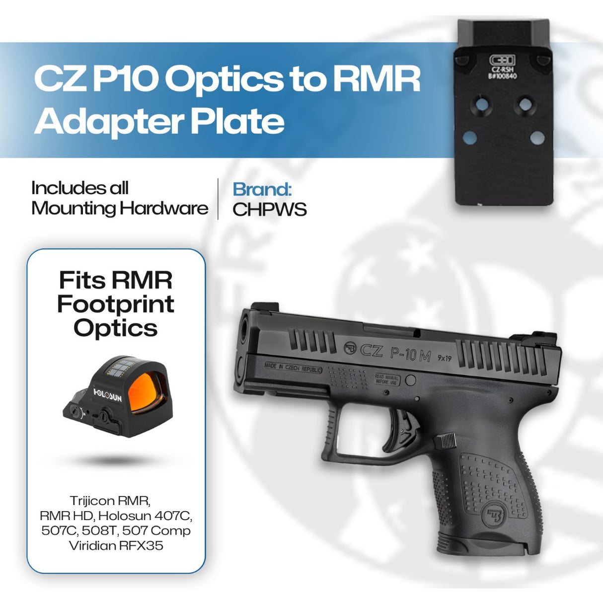 CZ P10 to RMR/SRO Holosun 407C/507C/508T - CHPWS - CPCZ-RSH