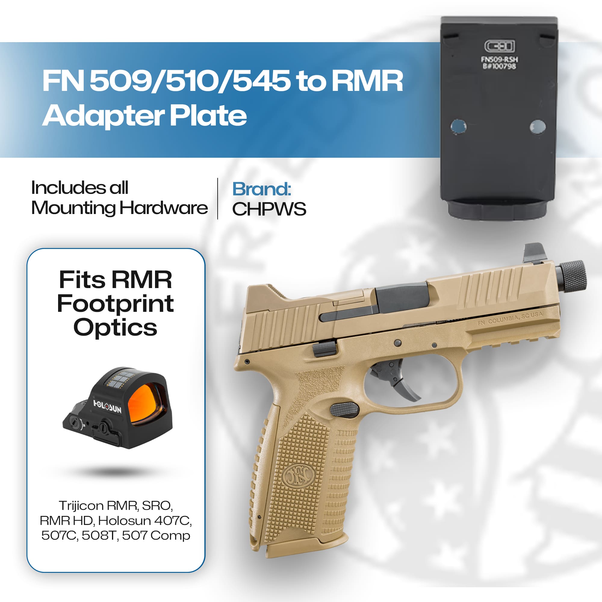 FN 509/510/545 to RMR Holosun 407C/507C/508C Adapter Plate - CHPWS - FN509-RSH