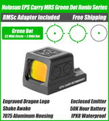 Holosun EPS Carry - Ronin Series - Red Dot - Green Dot - Engraved Ronin Dragon Logo
