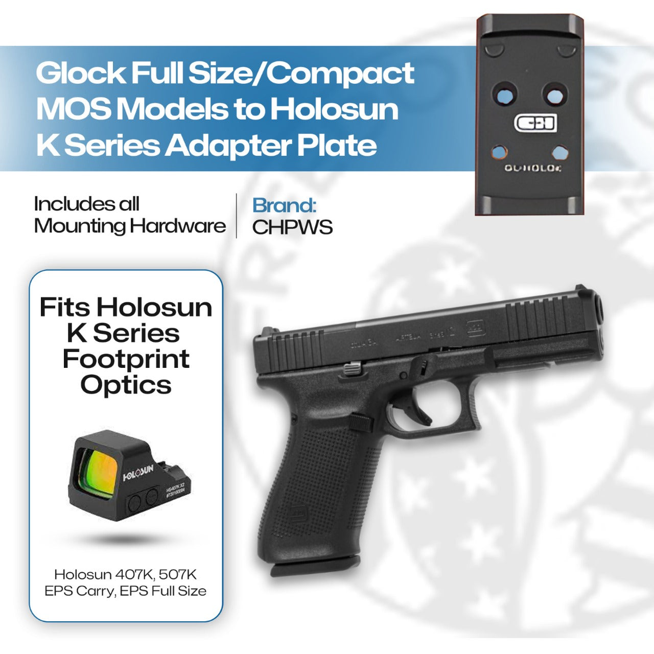 Glock Full Size/Compact MOS to Holosun 407K/507K/EPS/EPS Carry Adapter Plate (Not 43X or 48) - CHPWS - GL-HOLOK