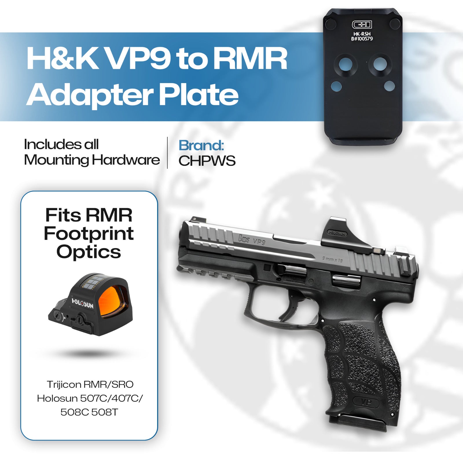 Heckler & Koch VP9 to RMR, Holosun 507C/407C/508C 508T Adapter Plate - CHPWS - HK-RSH