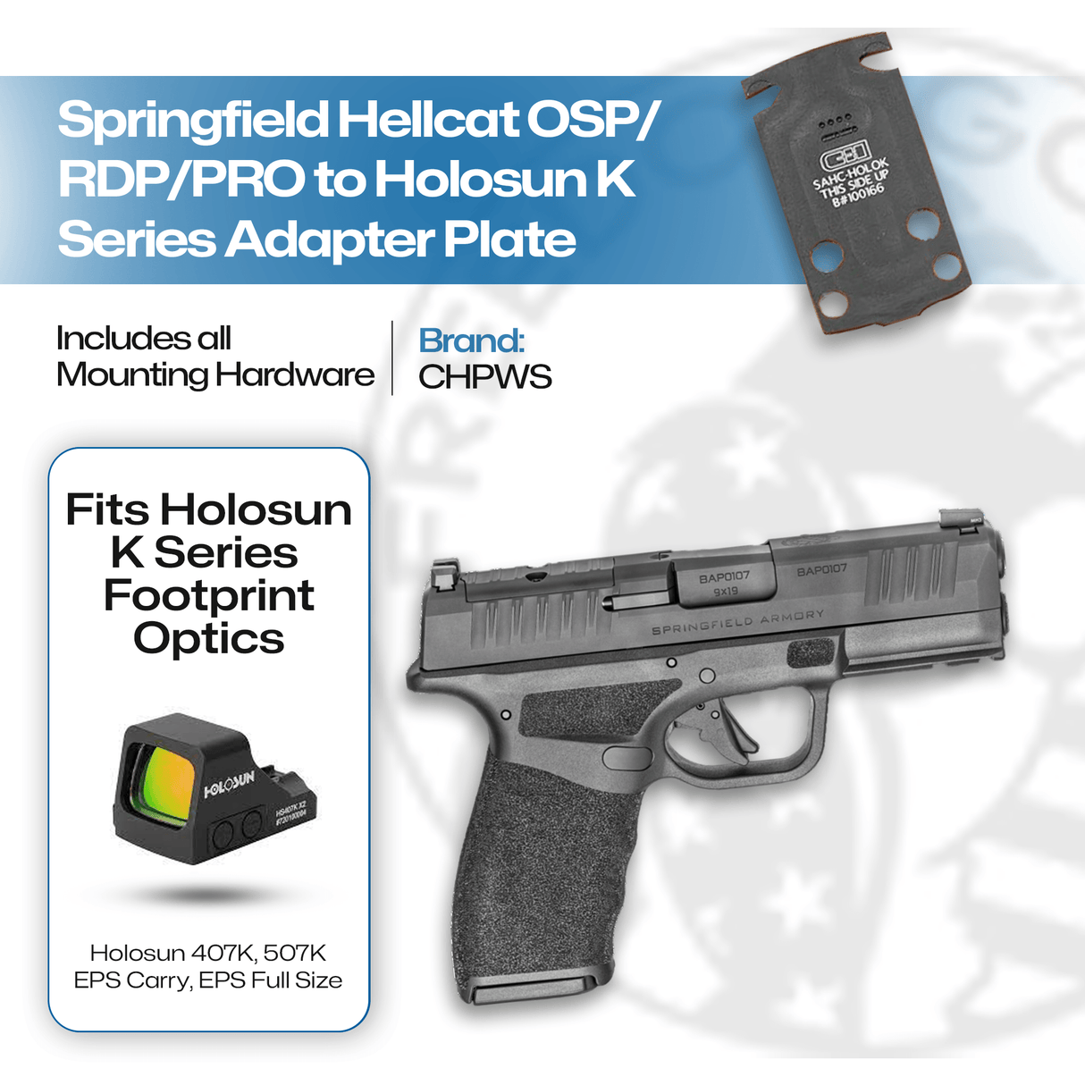 Springfield Hellcat OSP/RDP/PRO to Holosun 407K/507K/EPS Carry Adapter Plate - CHPWS - SAHC-HOLOk