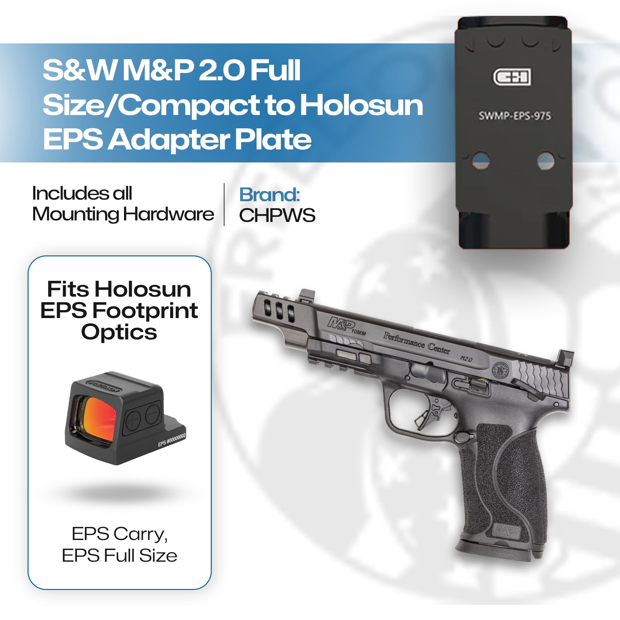 S&W M&P 2.0 to Holosun EPS/EPS Carry - Aluminum - CHPWS - SWMP-EPS-975