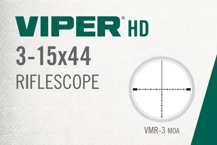 Vortex Viper HD 3-15x44 SFP Dead-Hold BDC MOA, VMR-3 MOA, VMR-3 MRAD