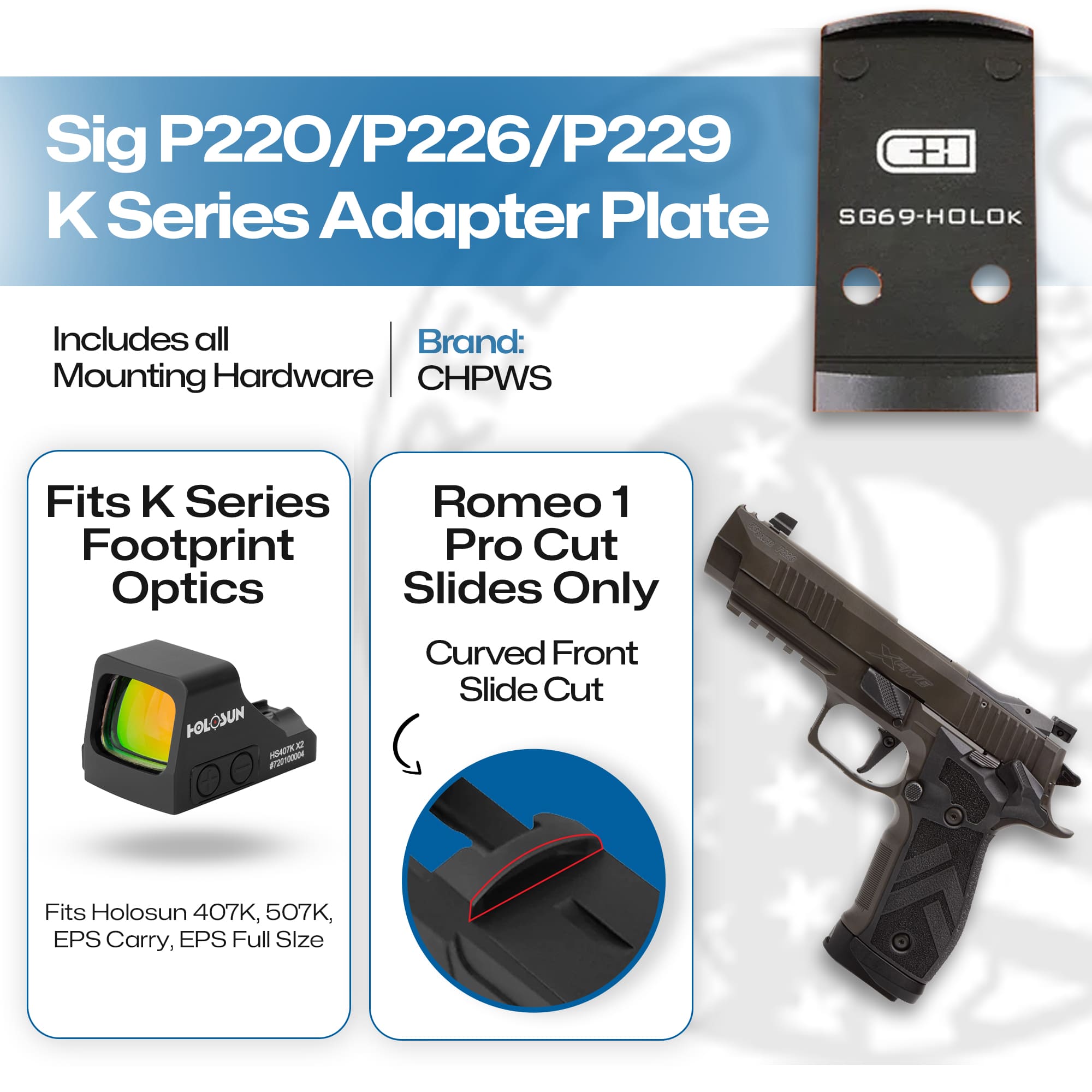 Sig P226/P229 to Holosun 407K/507K/EPS Carry for Romeo 1 Pro Cut Slides Only - Adapter Plate CHPWS - SG69-HOLOk