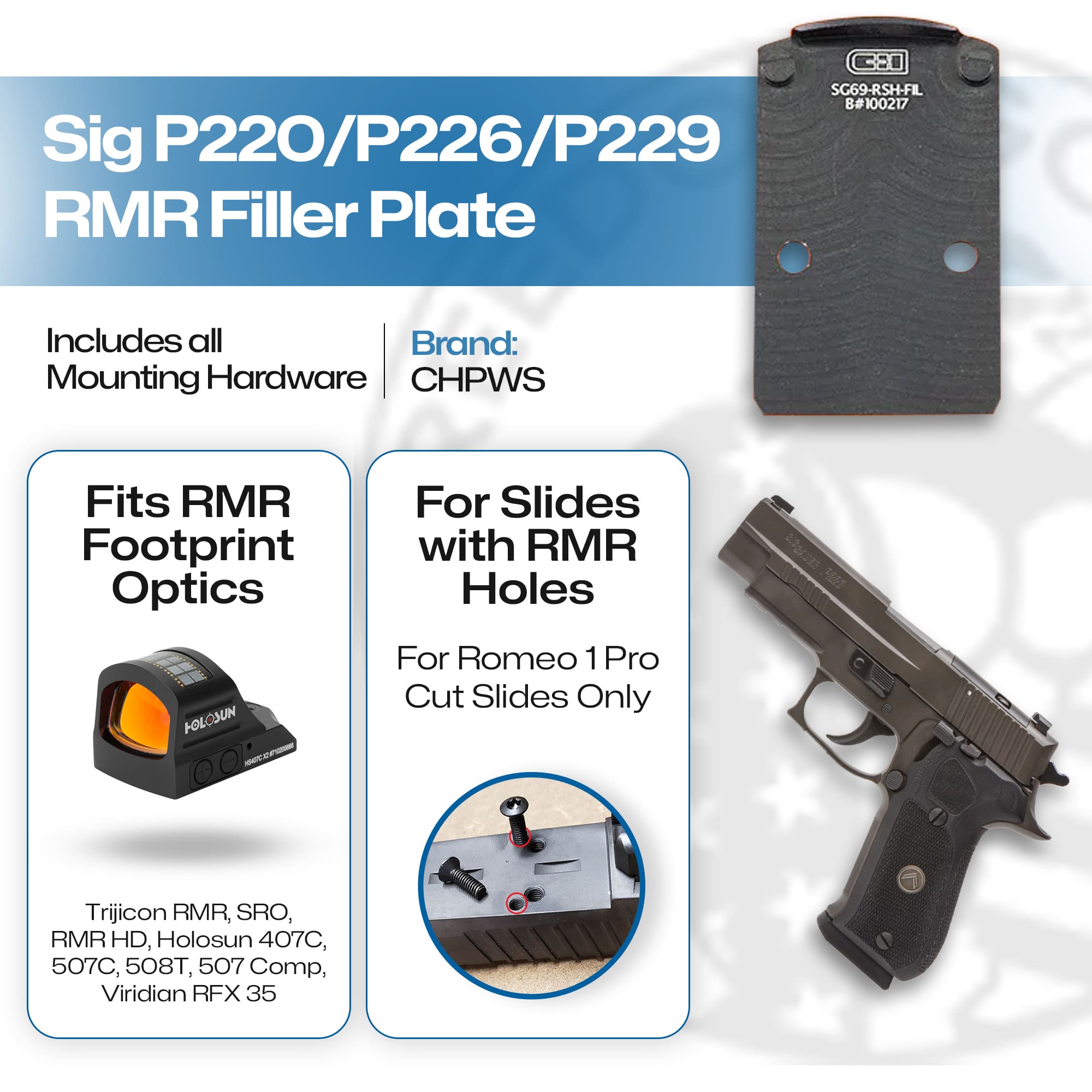 Sig P226/P229 Filler Plate for Romeo 1 Pro Cut Slides Only - CHPWS - SG69-RSH-FIL