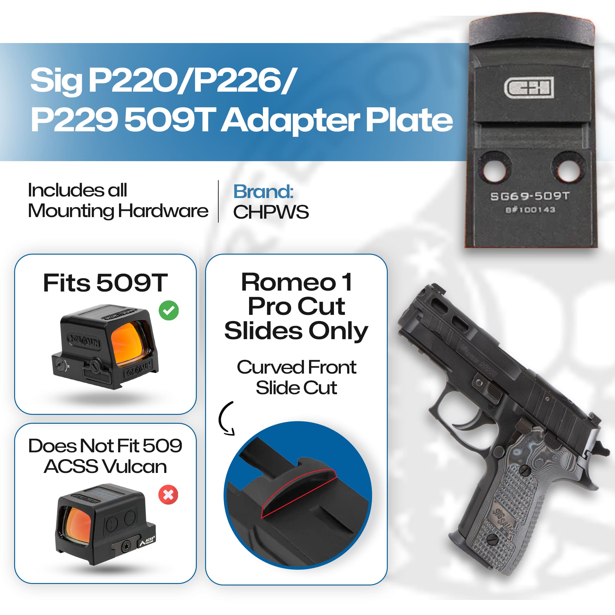 Sig P226/P229 to Holosun 509T for Romeo 1 Pro Cut Slides Only - Adapter Plate CHPWS - SG69-509T