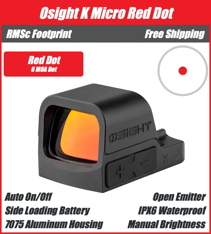 Osight K 6 MOA Red Dot Sight