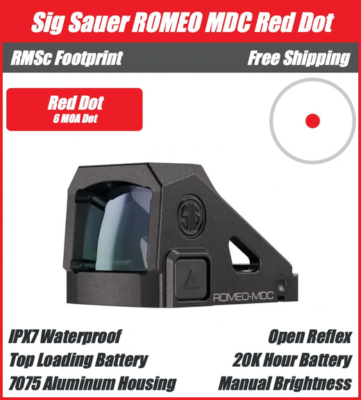 Sig Sauer ROMEO MDC Red Dot – 3 or 6 MOA, RMSc Footprint, 7075 Aluminum Top Battery Access - SORMDC60