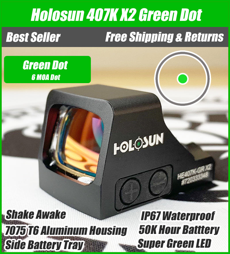 Buy Holosun 407K Green X2 Save 13% 5-Star Reviews Free Shipping 