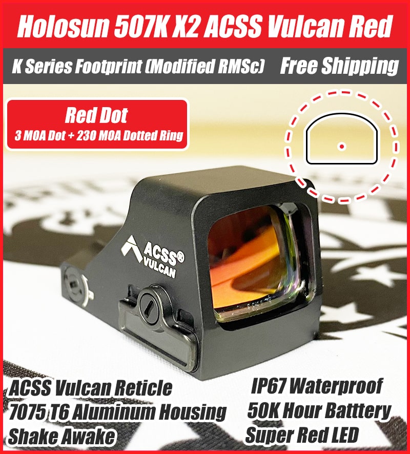 Holosun 507K X2 Red Dot ACSS Vulcan Reticle, K Series Footprint (Modified RMSc) - HS507K-X2-ACSS