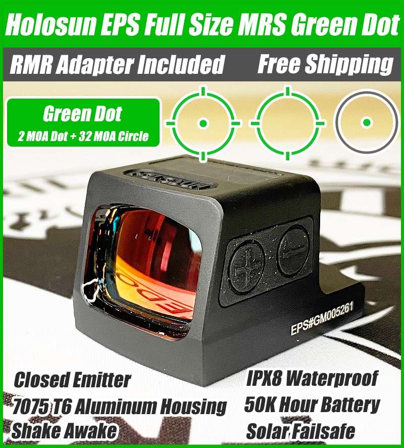 Holosun EPS Full Size MRS Green Dot 32 MOA Circle 2 MOA Green Dot Solar - EPS-GR-MRS