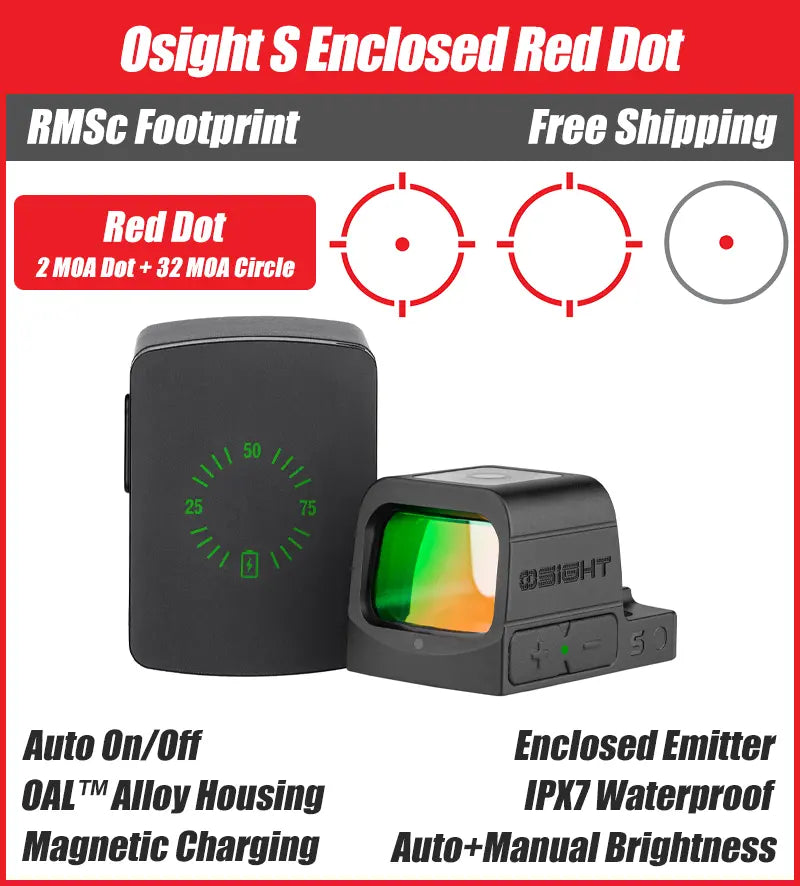 Osight S Enclosed Emitter Red Dot - 32 MOA Circle + 2 MOA - RMSc Footprint - Magnetic Charging
