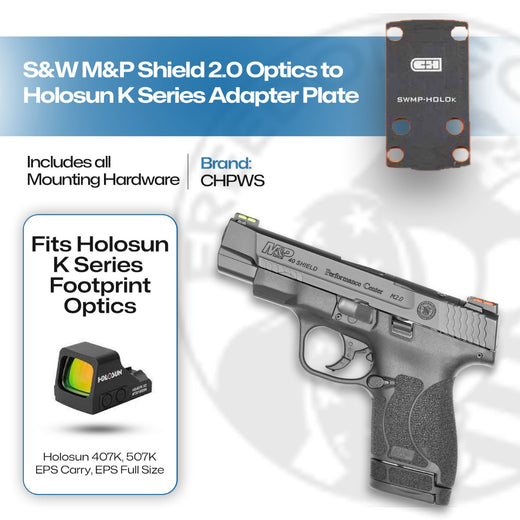 S&W M&P Shield 2.0 to Holosun 407/507K Adapter Plate - CHPWS - SWMP-HOLOK-SHIELD
