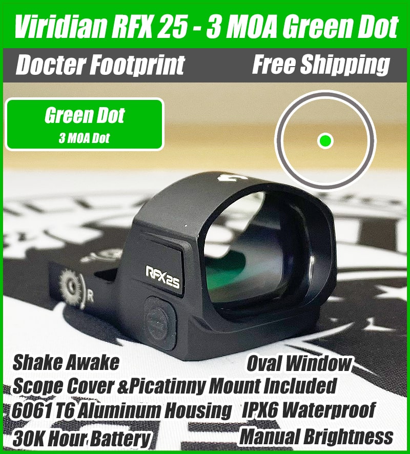 Viridian RFX 25 3 MOA Green Dot Sight - Docter Footprint - 6061 T6 Aluminum