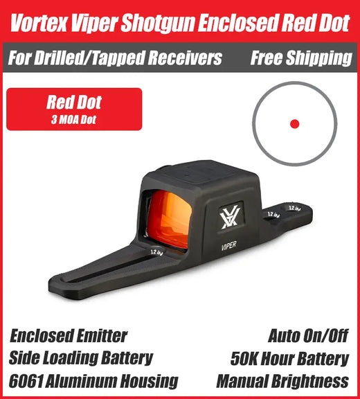 Vortex Viper Shotgun Enclosed Red Dot – Universal Mount For Tapped/Drilled | 3 MOA or Multi-Reticle