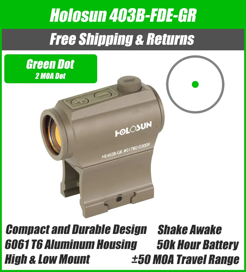 Holosun 403B Green FDE 2 MOA High and Low Mount Bottom Battery