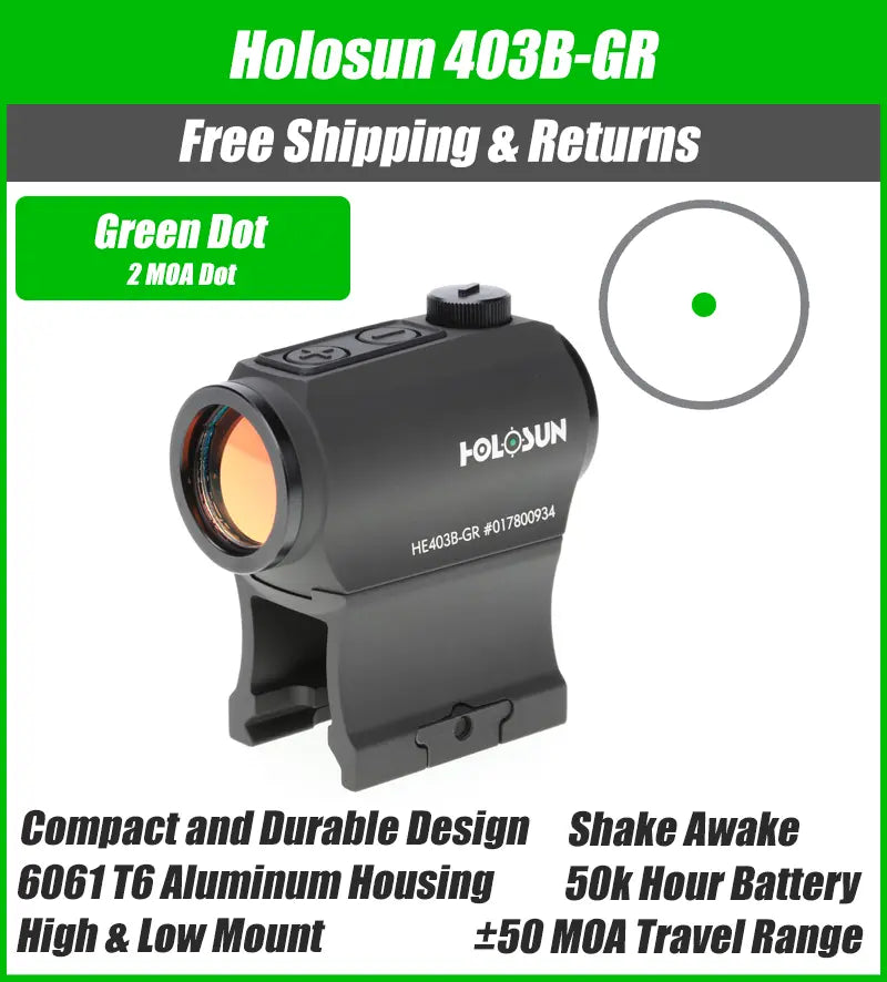 Holosun 403B Green Dot 2MOA Dot High and Low Mount Bottom Battery