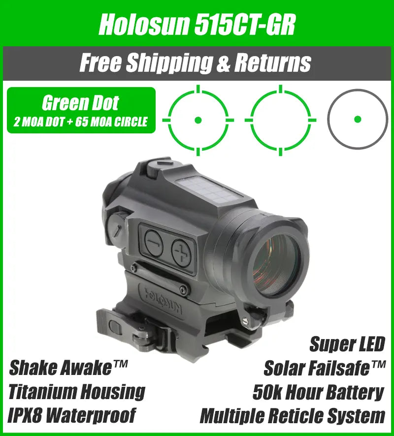 Holosun 515CT Green Dot 2MOA Dot with 65MOA Circle Solar Titanium Holosun 515CT Green Dot 2MOA Dot with 65MOA Circle Solar Titanium