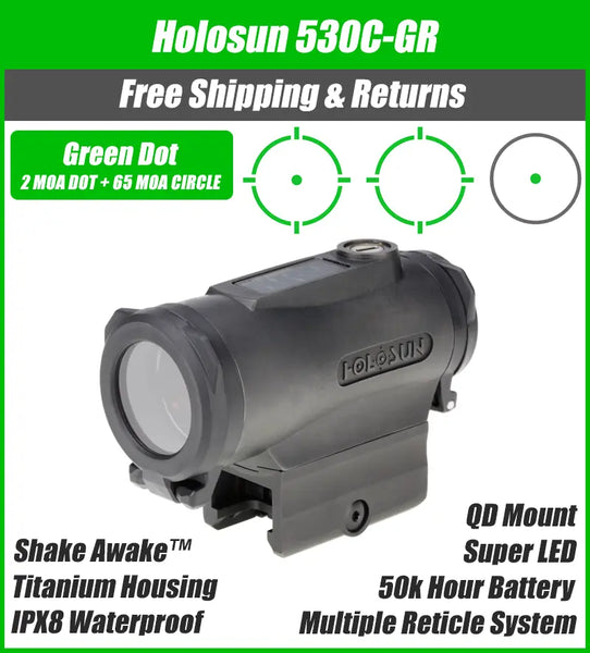 Holosun 530C Green Dot 2MOA Dot with 65MOA Circle QD Titanium ...